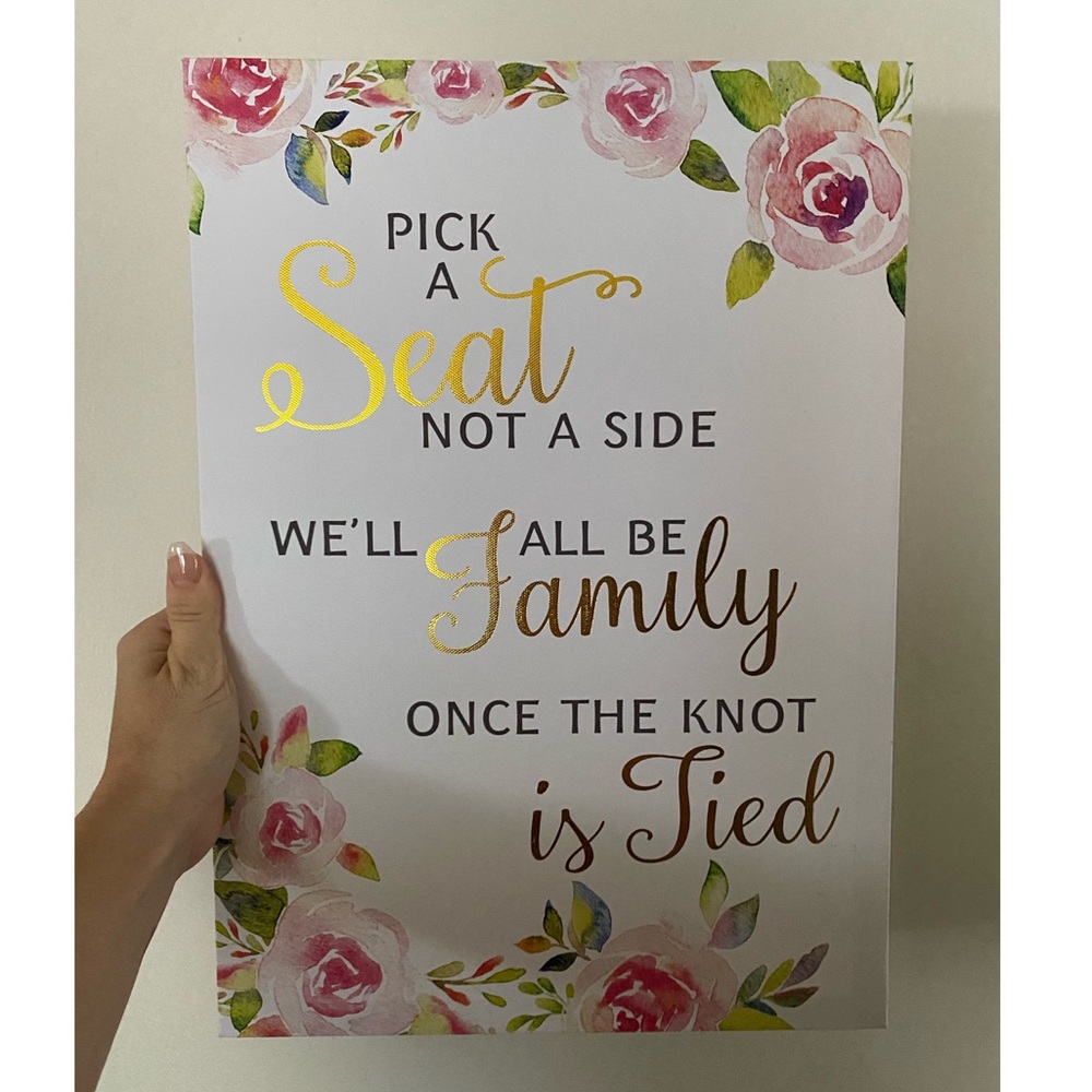 Wedding sign: pick a seat not a side 💖
